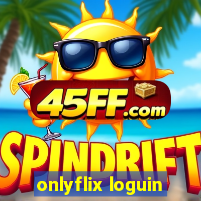 onlyflix loguin